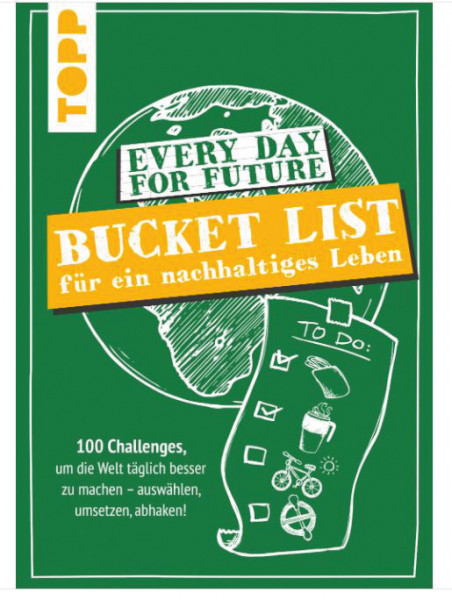 Every day for Future - Bucket List