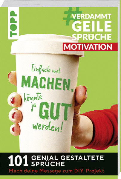 Motivation - einfach mal machen