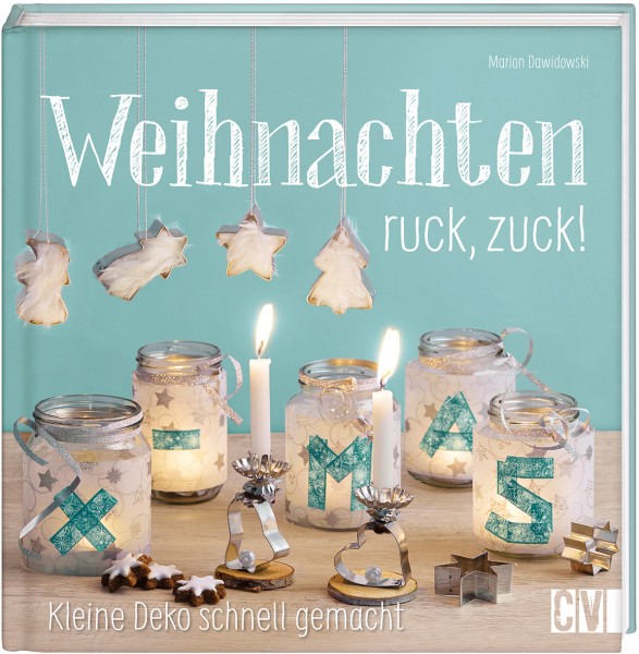 Weihnachten ruck,zuck !